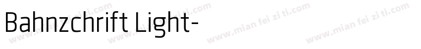 Bahnzchrift Light字体转换